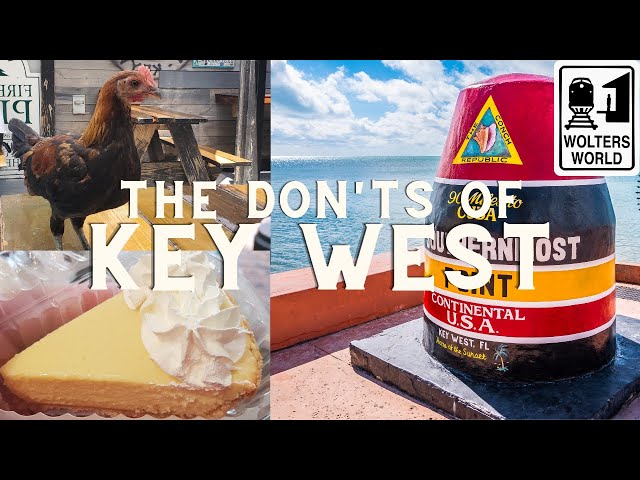 Key West: The Don'ts of Key West, Florida