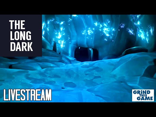 The Long Dark Livestream - Exploring The Hushed River Valley & Signal Fire