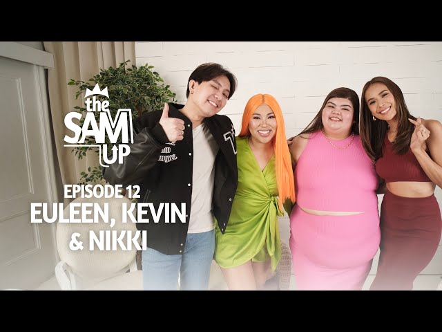 The SAM Up S1-Ep12 (Kevin Montillano, Nicki Morena, Euleen "Yobab" Castro)