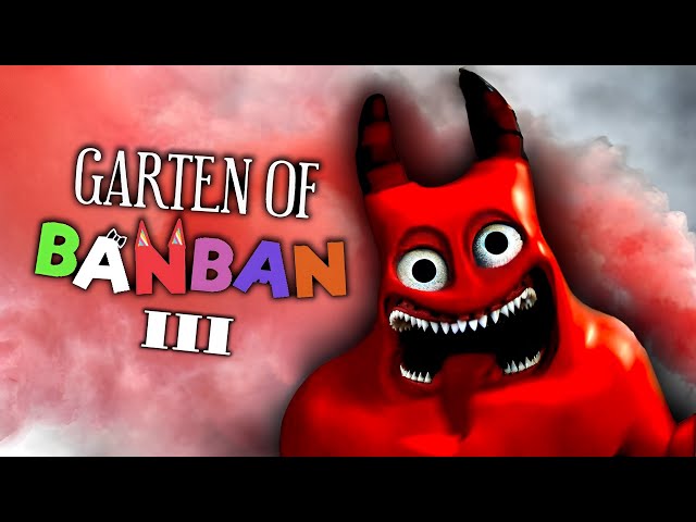 DOMINATING BANBAN 3!! Full Game Playthrough | Garten of Banban 3
