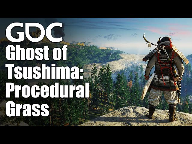 Procedural Grass in 'Ghost of Tsushima'