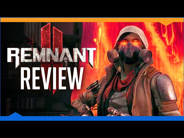 Austin strongly recommends: Remnant 2 (Review)