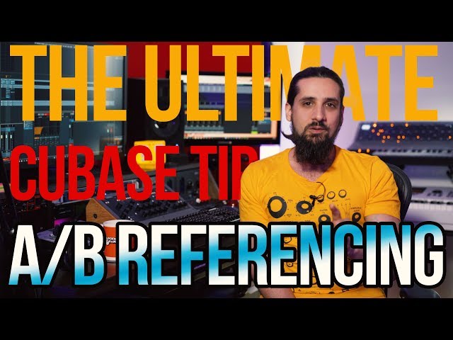 The Ultimate Tip for Perfect Mixes Every Time in Cubase (A/B Referencing)
