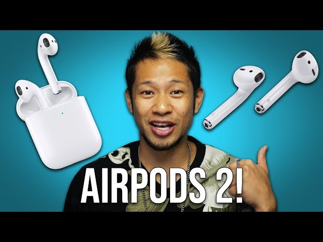 AirPods 2: Everything we know
