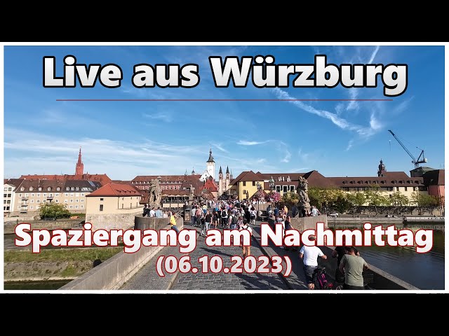 Spaziergang am Nachmittag | Live aus Würzburg (06.10.2023)