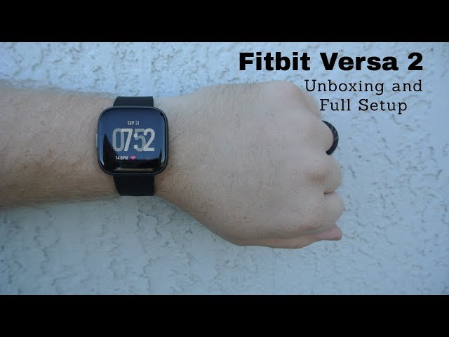 NEW Fitbit Versa 2 Smartwatch Unboxing and Full Setup!