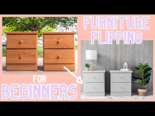Back to Basics: Furniture Flipping for BEGINNERS | How to Make Money Flipping Furniture