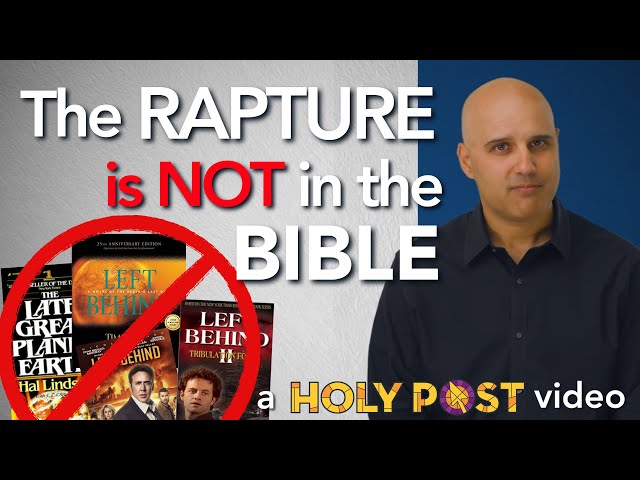 The Rapture is NOT in the Bible