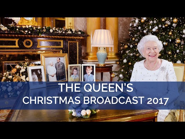 The Queen's Christmas Broadcast 2017