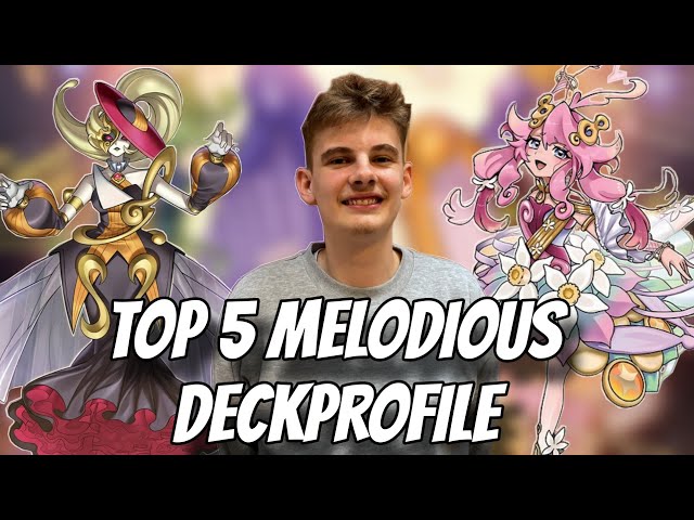 Yu-Gi-Oh! Top 5  Melodious Deck Profile!