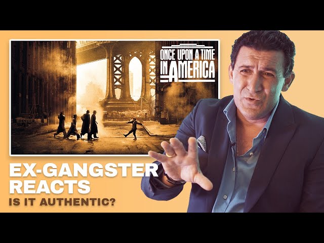 Ex-Gangster Reacts to Once Upon A Time in America