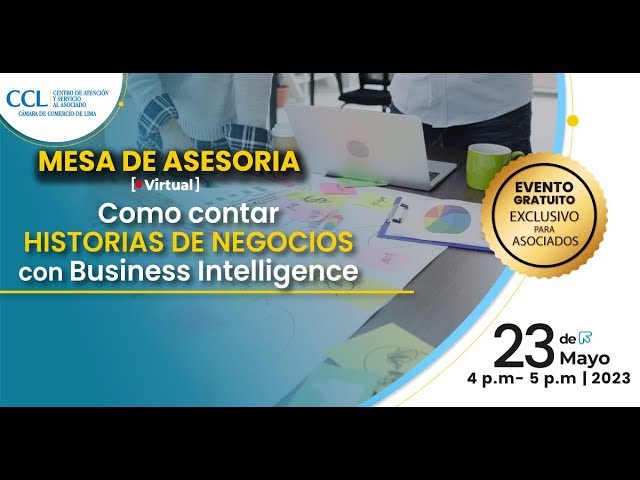 Mesa de asesoría Virtual: "Cómo contar historias de negocios con Business Intelligence"