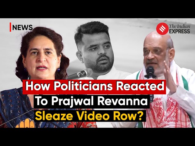 Prajwal Revanna Explicit Videos’ Case: How Political Leaders Reacted? | Karnataka Sex Scandal Case