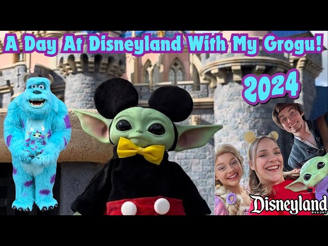 A Day At Disneyland With My Grogu! | Meeting Characters At Disneyland! | 2024