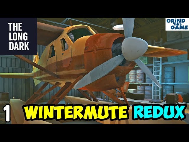 The Long Dark - Wintermute REDUX #1 - Episode One (Do Not Go Gentle) [4k]