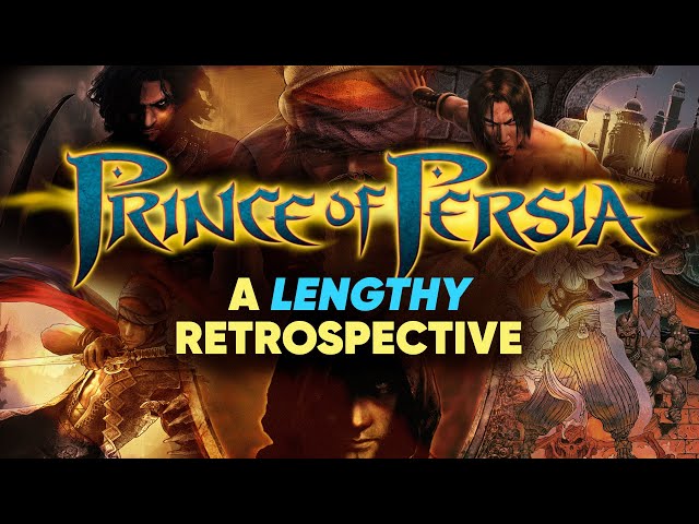 Prince of Persia Series Retrospective | An Exhaustive History and Review