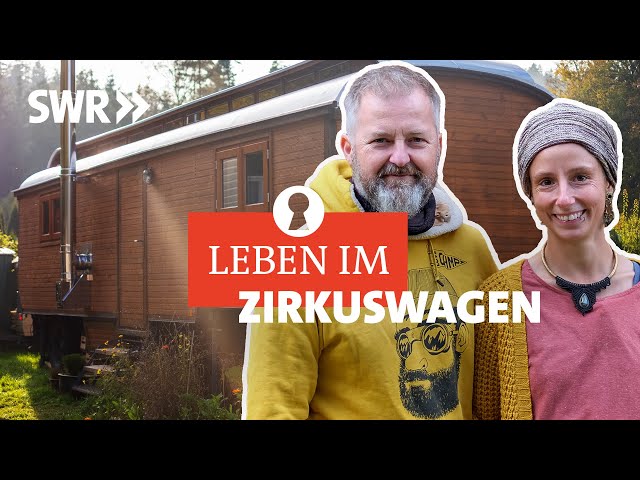 Living in a circus wagon in the middle of the Black Forest | SWR Room Tour