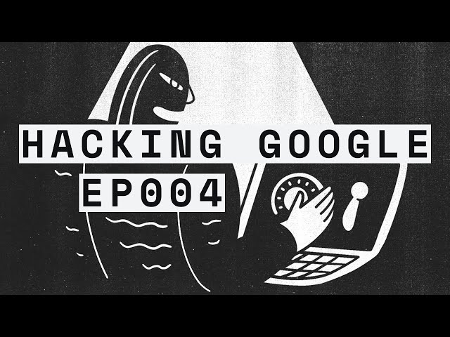 Bug Hunters | HACKING GOOGLE | Documentary EP004