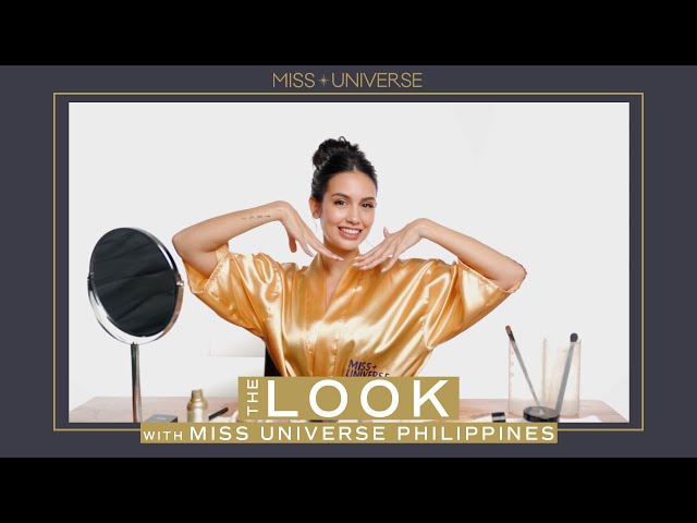 Miss Universe Philippines DROPS HER SKINCARE ROUTINE | THE LOOK | Miss Universe