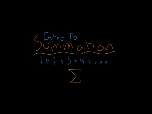 Intro to Summation: Formula and Notation
