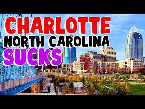 TOP 10 Reasons why CHARLOTTE, NORTH CAROLINA is the WORST city in the US!