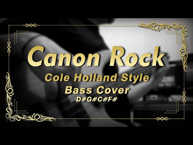 Canon Rock (Bass Cover)