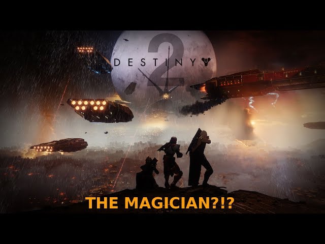 Destiny 2 - The Magician ?!?