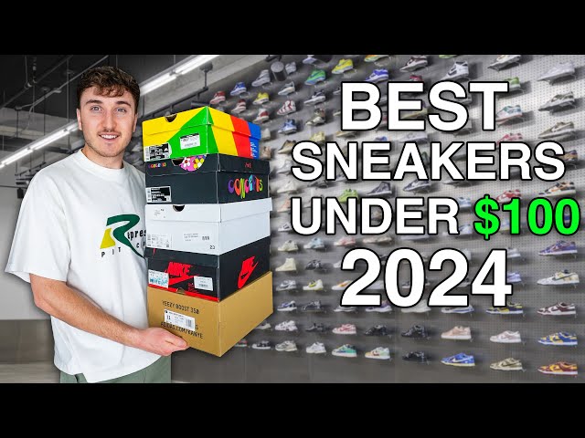 Top 5 Sneakers For 2024 Under $100!