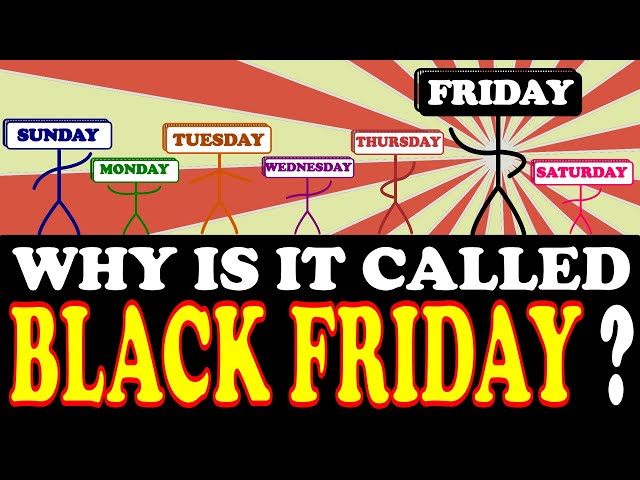 Why Is It Called Black Friday