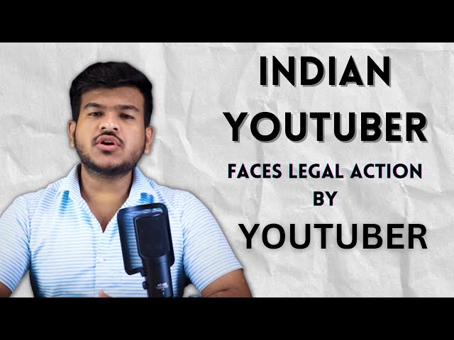 Indian YouTuber Faces Legal Action by another YouTuber