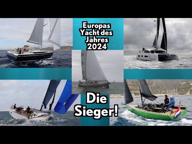 Siegertypen! Die besten Yachten 2024 - Gewinner Europas Yacht des Jahres!