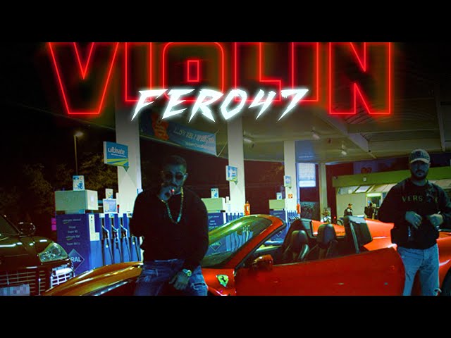 Fero47 - VIOLIN (prod. by Vein) (Official Video)