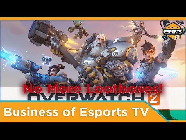 No More Lootboxes! - [Business of Esports TV]