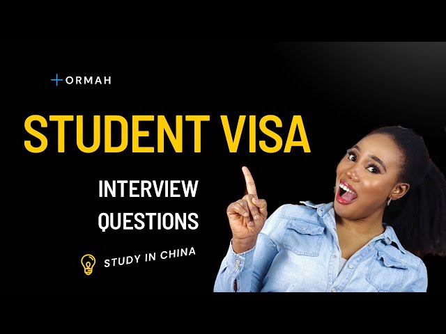 Student Visa Interview Questions Compilation for China (X1 Visa) | 2024-25