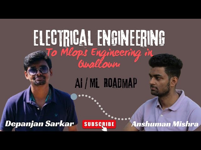 Electrical engineering to MLops Engineer at Qualcomm 💯|| MLops ,AI/ML roadmap || IISC Bangalore