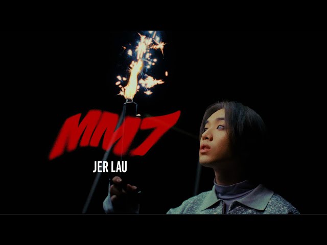 Jer 柳應廷《MM7》 Official Music Video