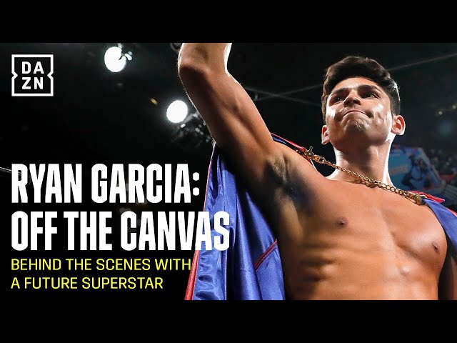 Ryan Garcia: Off The Canvas