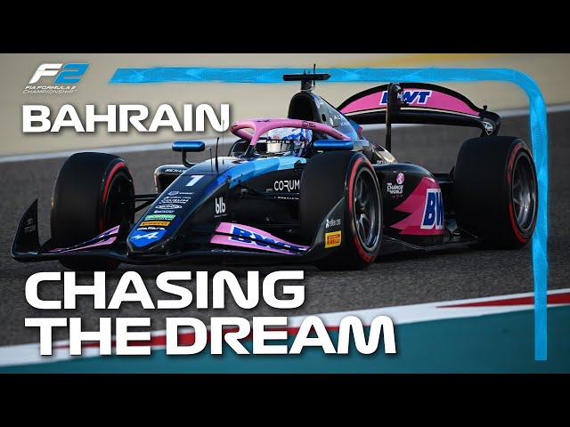 Chasing The Dream: A New Beginning | Behind The Scenes F2 | 2024 Bahrain Grand Prix