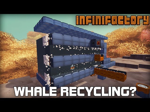 Building Tanks & Automatic Whale Recycling!?! (Infinifactory #10)