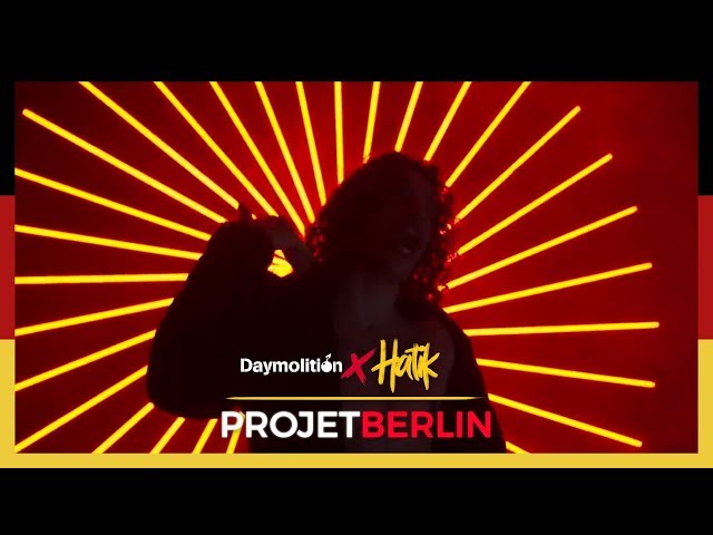 HATIK - MITTWOCH #ProjetBerlin I Daymolition