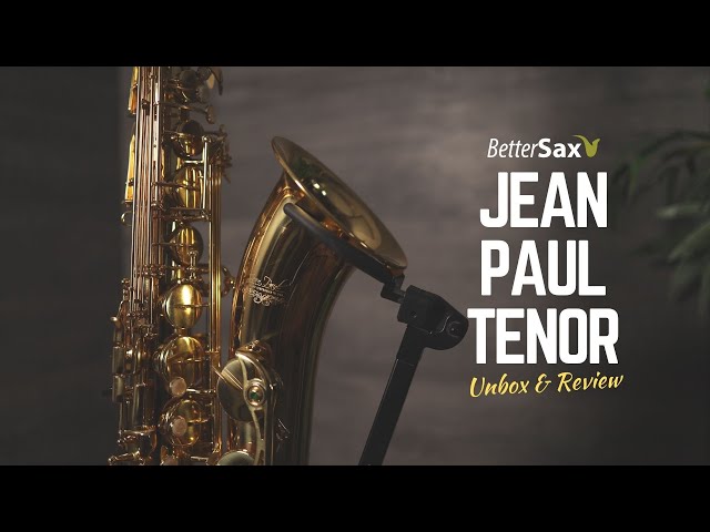 Jean Paul Tenor Saxophone TS-400 Review