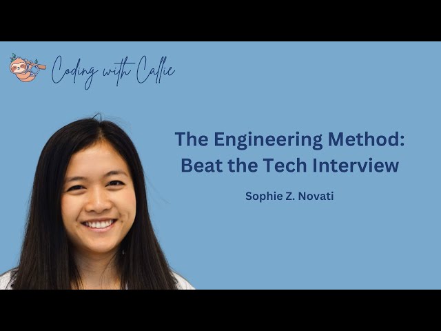 The Engineering Method: Beat the Tech Interview