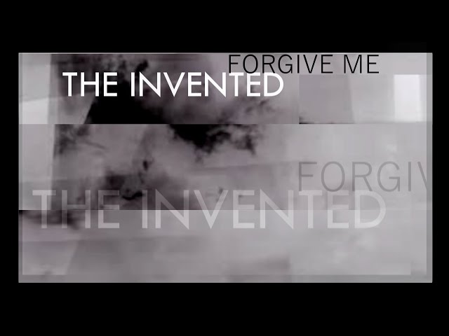 The Invented - "Forgive Me" (Official Music Video) from “Blur of Tomorrow"