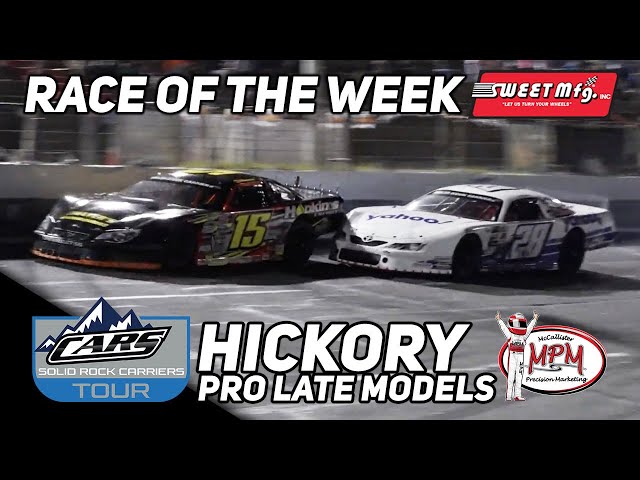 Full Race | CARS Tour Pro Late Models At Hickory Motor Speedway | Sweet Mfg Race Of The Week