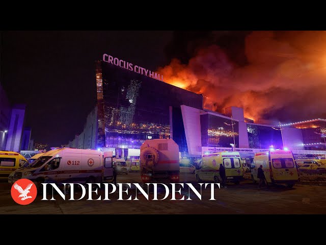 Live: Moscow concert hall on fire following deadly shooting