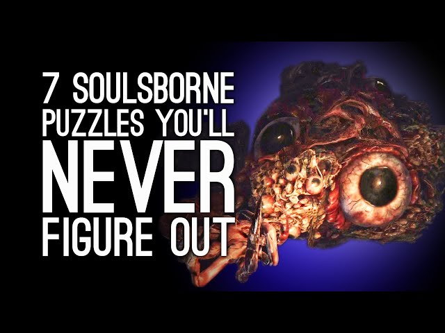 7 Most Obscure Puzzles in Soulsborne Games You Were NEVER Going to Guess