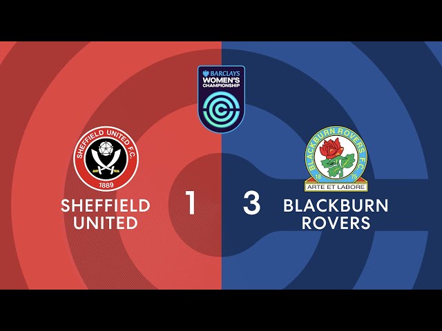 Sheffield United Women 1-3 Blackburn Rovers | Barclays Championship highlights