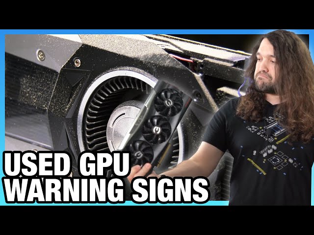 Warning Signs When Buying Used GPUs: How to Detect Defective Video Cards