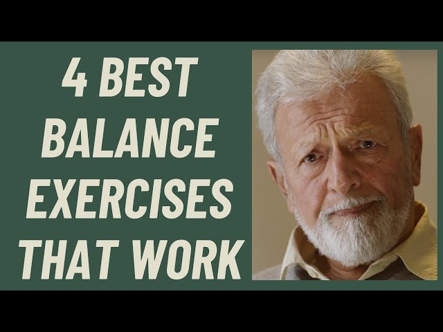Seniors: Top 4 Balance Exercises that WORK