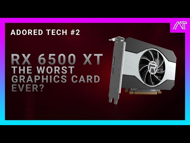 Adored Tech #2 - RX 6500 XT Launch, RX 6000 Series Refresh, RTX 3050 Bad for Mining?